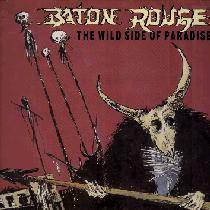 Baton Rouge (GER) : The Wild Side of Paradise